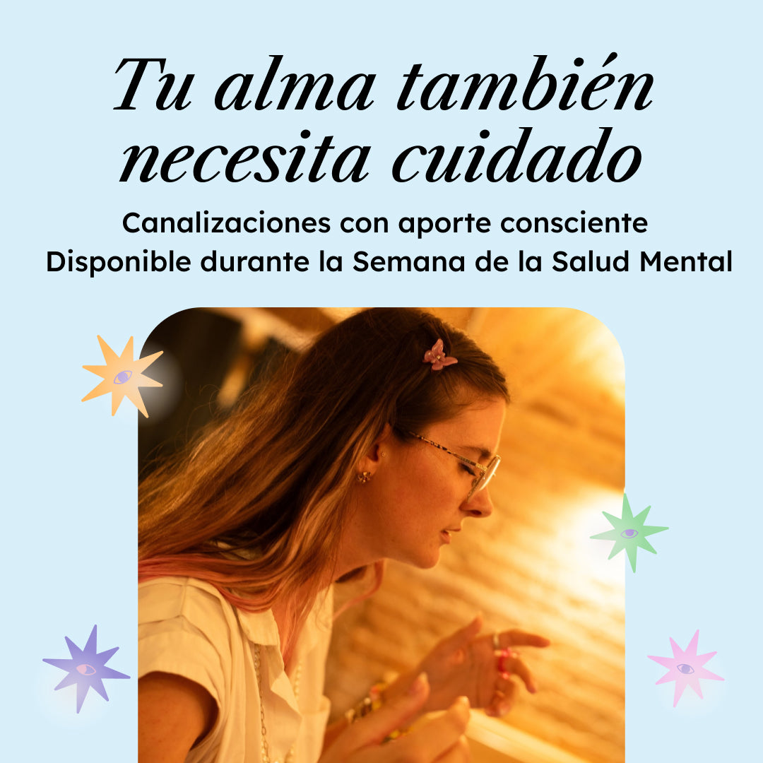 Sesión de Canalización – Semana de la Salud Mental (Aporte Consciente)